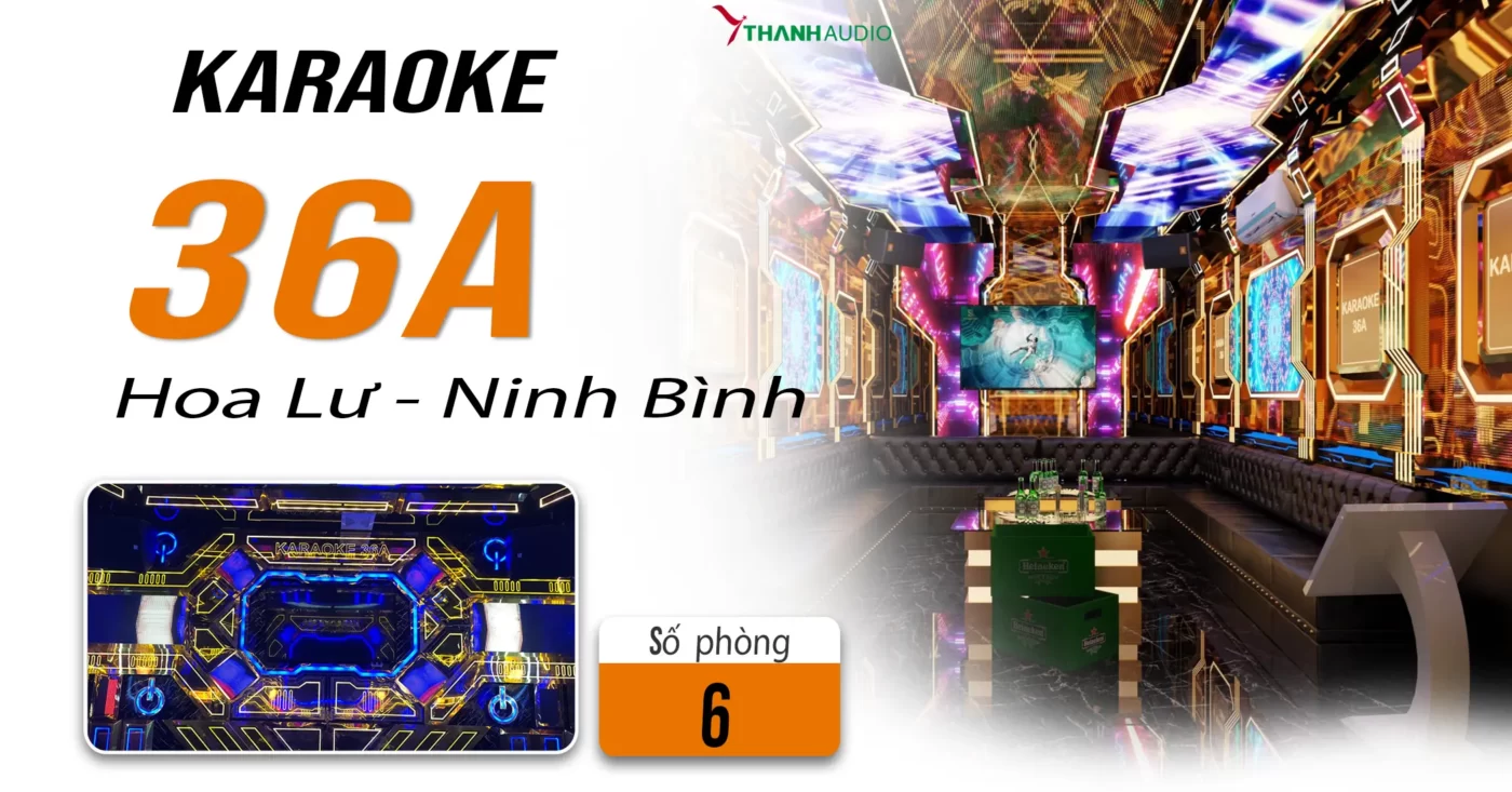 Karaoke 36A - Hoa lư - Ninh Bình 1 36a-nb