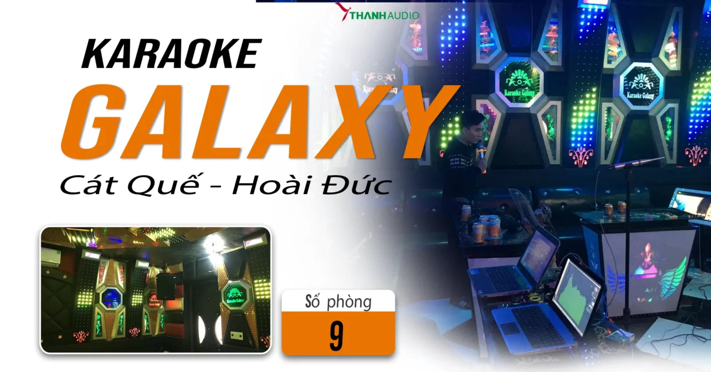 Karaoke Galaxy - Cát Quế - Hoài Đức 1 Galaxy-hoaiduc