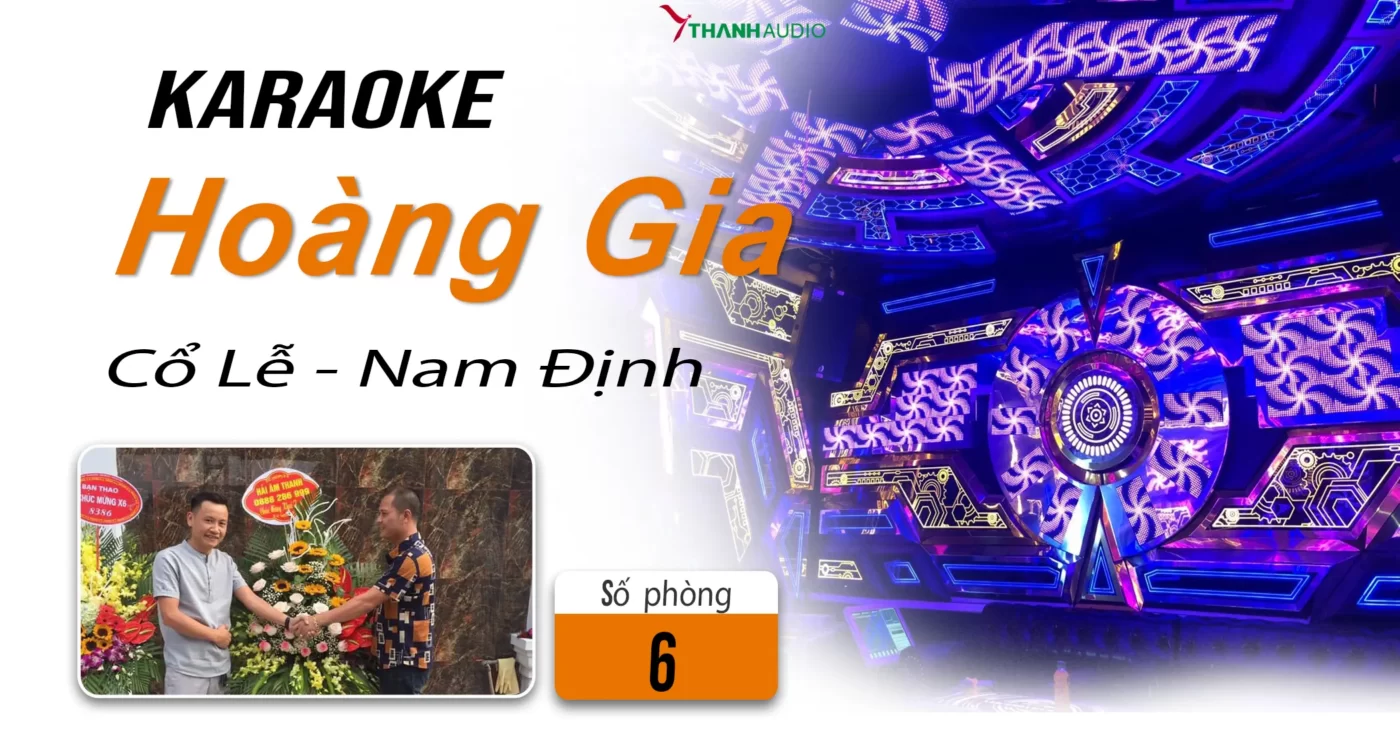 Karaoke Hoàng Gia - Cổ lễ - Nam Định 1 Hoang-gia