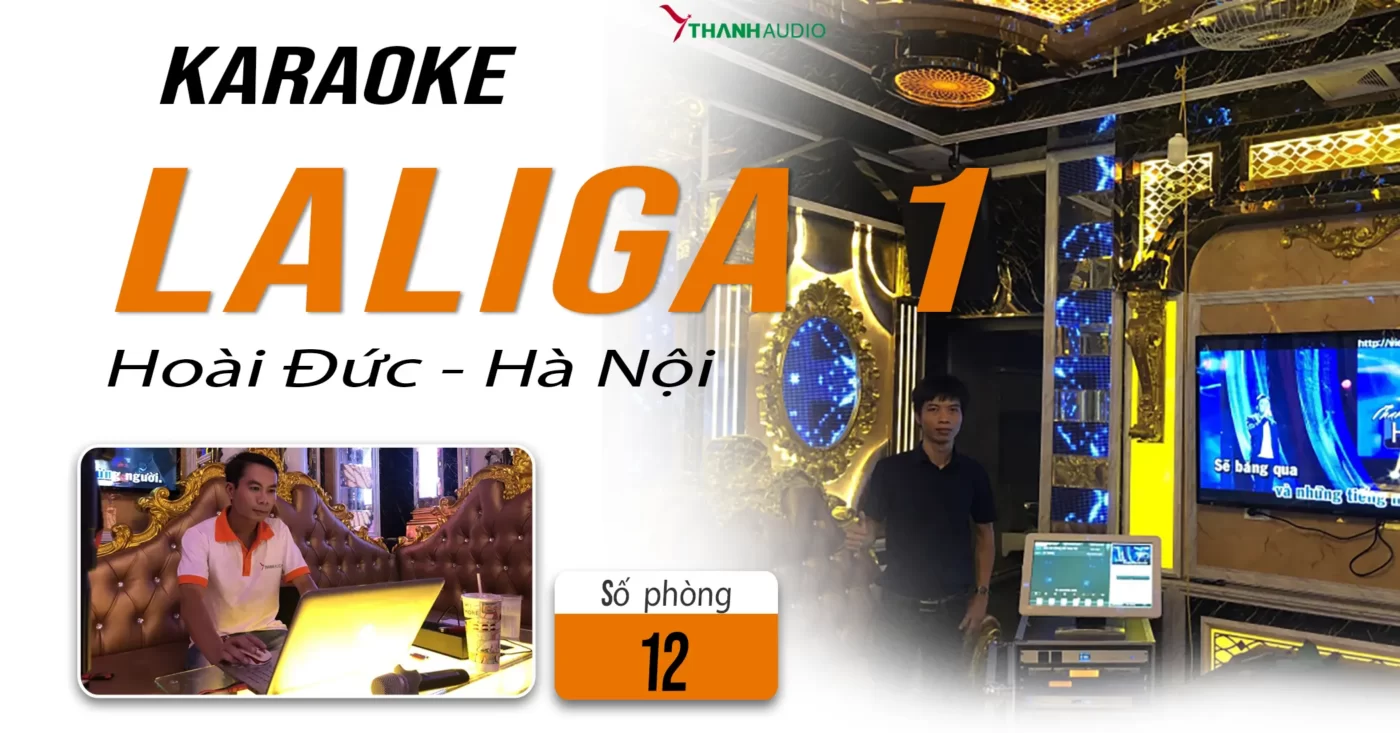 Karaoke Laliga 1 - Hoài Đức - Hà nội 1 Laliga-1