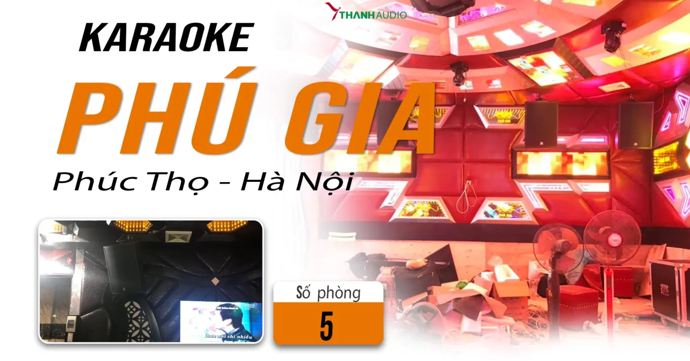Karaoke Phú Gia - Phúc thọ - Hà Nội 1 Phugia-ktv